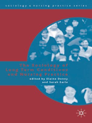 cover image of The Sociology of Long Term Conditions and Nursing Practice